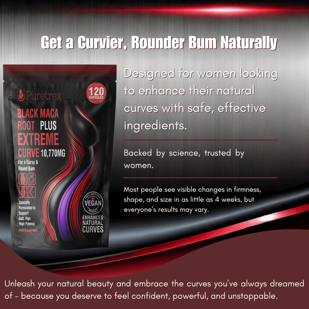 Black Maca Root Plus Extreme Curve – 10,770mg Capsules for Women - Image 9